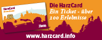 Ferienparadies Harz - Ihr Harz Reiseführer - Gastgeberverzeichnis, Tipps für Ausflugsziele, Sehenswürdigkeiten, Shopping, Gastronomie und Freizeit.